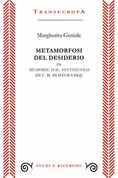 A Buon Prezzo Metamorfosi del desiderio in «Memorie dal sottosuolo» di F. M. Dostoevskij