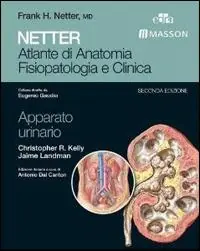 Netter. Atlante di anatomia fisiopatologia e clinica apparato urinario Promo Stagionale
