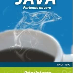 Offerta Speciale Programmare in Java partendo da zero