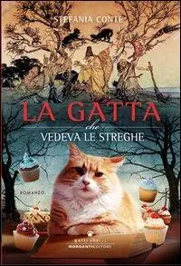 La gatta che vedeva le streghe Offerta Limitata