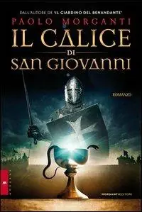 Soddisfatti O Rimborsati Il calice di san Giovanni