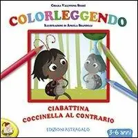 Must-Have Ciabattina coccinella al contrario. Ediz. illustrata