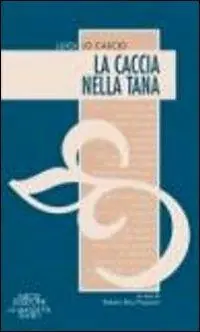 Promozione La caccia. Nella tana