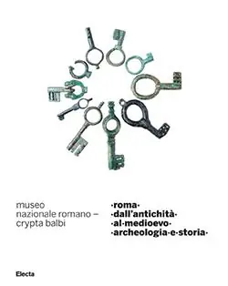 Spedizione Espresso Roma dall‘antichità al medioevo. Ediz. illustrata