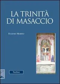 La Trinità di Masaccio Esclusivo