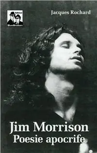 Jim Morrison. Poesie apocrife Offerta Limitata