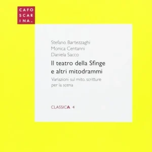 Pagamento Sicuro Il teatro della sfinge e altri mitodrammi