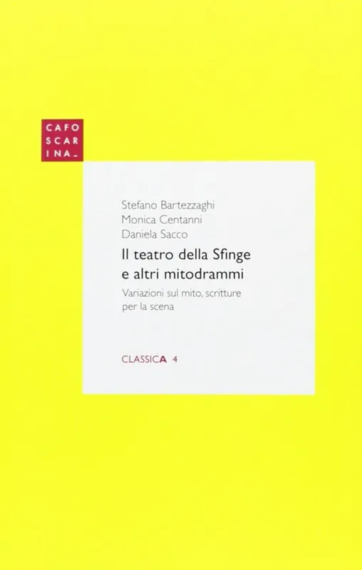 Pagamento Sicuro Il teatro della sfinge e altri mitodrammi