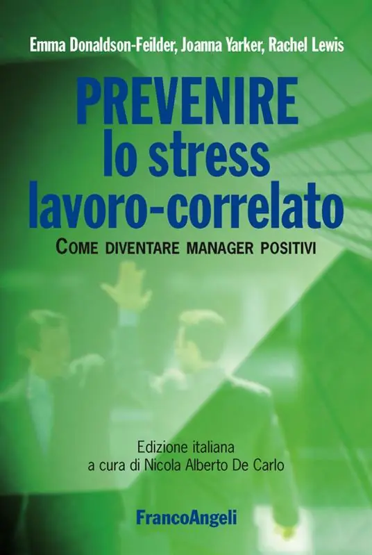 Di Tendenza Prevenire lo stress lavoro-correlato. Come diventare manager positivi