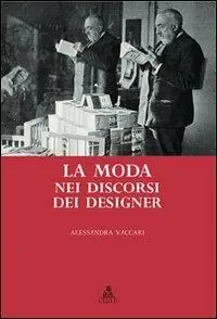 Bestseller La moda nei discorsi dei designer