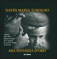 Soddisfatti O Rimborsati Mia infanzia d‘oro. Con DVD