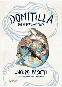 Domitilla SOS. Operazione Terra Promozione Esclusiva
