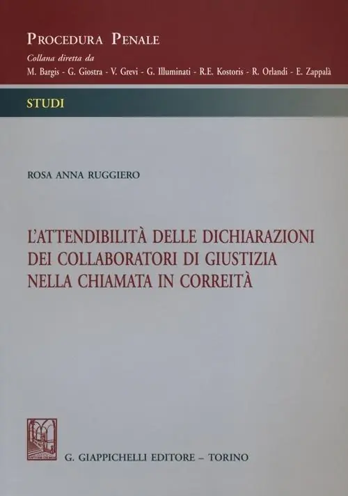 L‘attendibilità delle dichiarazioni dei collaboratori di giustizia nella chiamata in correità Promo Stagionale