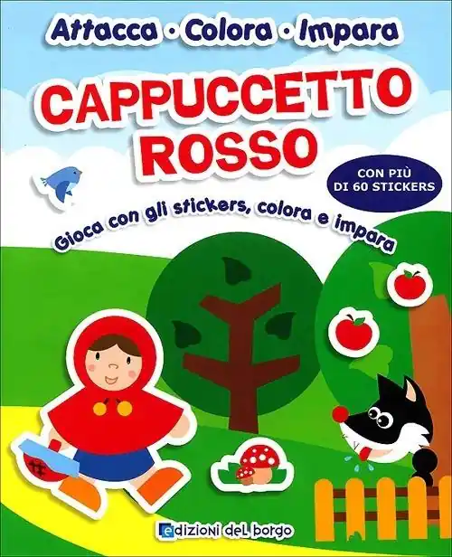 Cappuccetto rosso. Gioca con gli stickers, colora e impara. Ediz. illustrata Promozione
