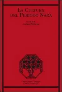 La cultura del periodo Nara Consegna Rapida