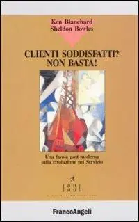 Clienti soddisfatti? Non basta! Affare
