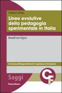 Linee evolutive della pedagogia sperimentale in Italia. Modelli temi figure Ordina Subito