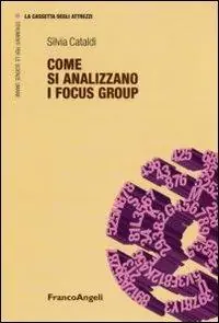 Offerta Come si analizzano i focus group