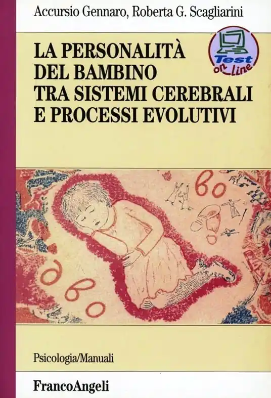 La personalità del bambino tra sistemi cerebrali e processi evolutivi Compra Oggi Stesso