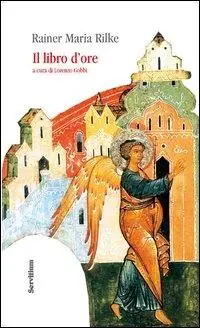 Reso Gratuito Il libro d‘ore. diz. italiana e tedesca. Ediz. bilingue