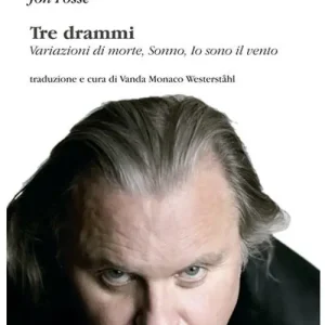 A Buon Prezzo Tre drammi Variazioni di morte-Sonno-Io sono il vento