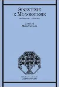 A Buon Prezzo Sinestesie e monoestesie. Prospettive a confronto