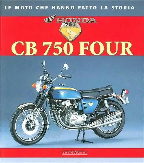 Affare Honda CB 750 Four. Ediz. illustrata