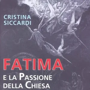 Compra Oggi Stesso Fatima e la passione della chiesa