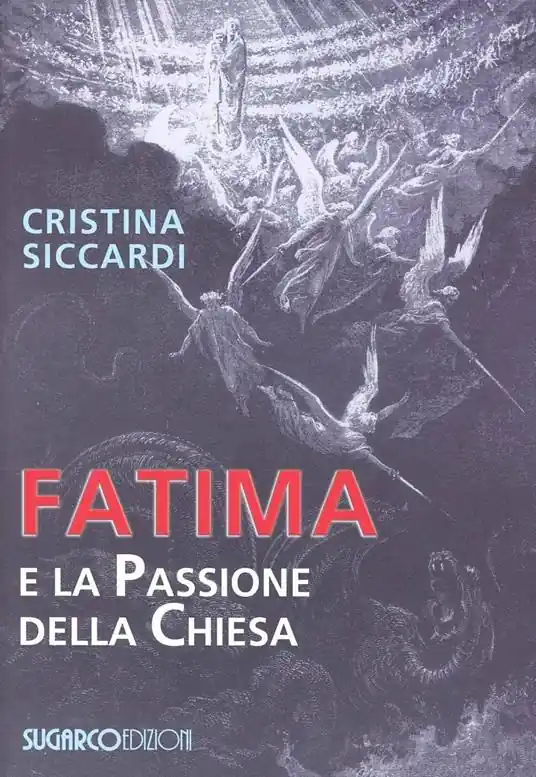 Compra Oggi Stesso Fatima e la passione della chiesa