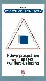 Nuove prospettive nella psicoterapia-psicoanalitica genitore-bambino Professionale