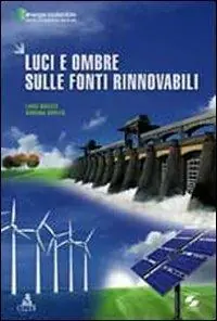 Offerta Luci e ombre sulle fonti rinnovabili
