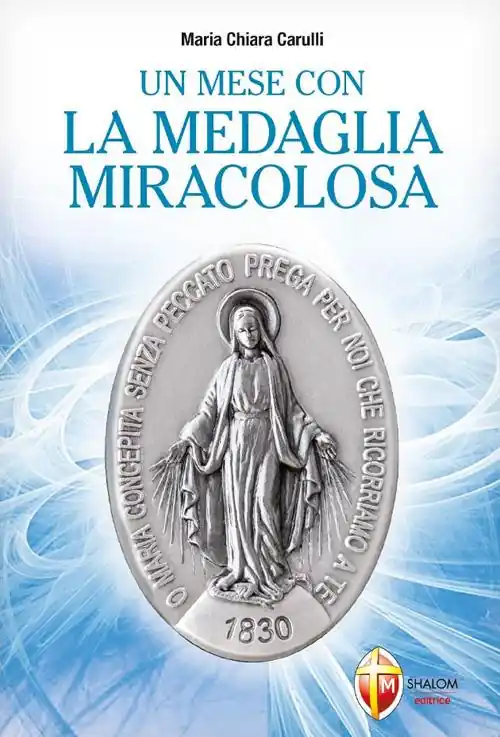 Un mese con la medaglia miracolosa Quantità Limitata