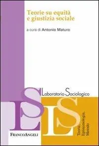 Scelto Dai Clienti Teorie su equità e giustizia sociale