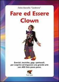 Spedizione Espresso Fare ed essere clown