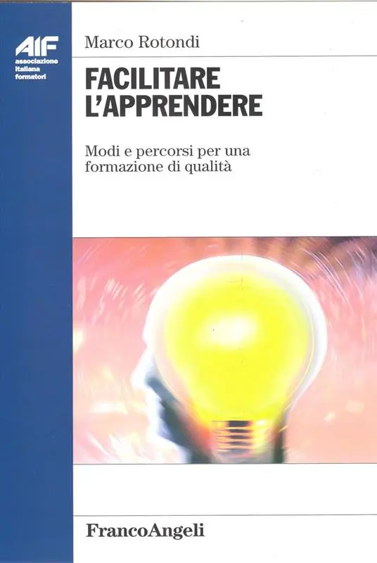 Facilitare l‘apprendere. Modi e percorsi per una formazione di qualità Reso Gratuito