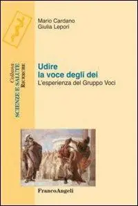 Udire la voce degli dei. L‘esperienza del gruppo voci Miglior Prezzo