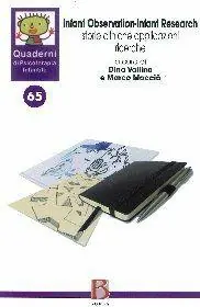 Ultimissimo Modello Quaderni di psicoterapia infantile. Vol. 65 Infant observation-Infant research.