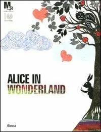 Alice nel paese delle meraviglie. Catalogo della mostra (Rovereto, 25 febbraio-3 giugno 2012) Più Venduto