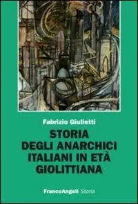 Promo Stagionale Storia degli anarchici italiani in età giolittiana
