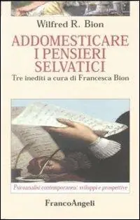 Nuova Collezione Addomesticare i pensieri selvatici