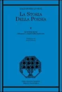 La storia della poesia. Vol. 5 Le nuove muse. Ellenismo e origini della modernità Solo Oggi
