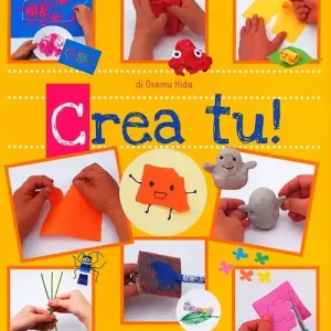 Crea tu! Ediz. illustrata Offerta Limitata