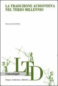 La traduzione audiovisiva nel terzo millennio Esclusivo