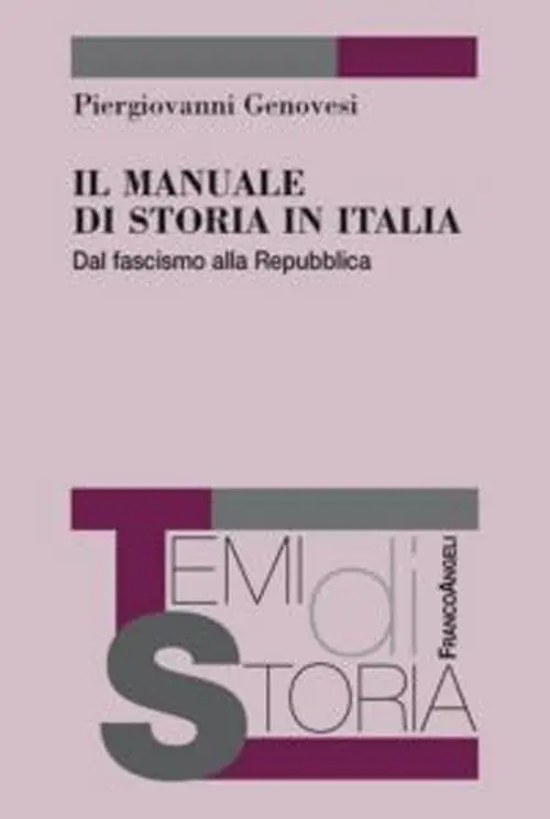 Il manuale di storia in Italia. Dal fascismo alla repubblica Offerta Limitata