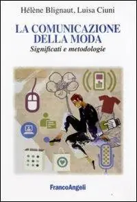La comunicazione della moda. Significati e metodologie Occasione