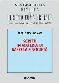 Scritti in materia di impresa e società Quantità Limitata