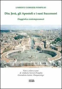 Nuova Collezione Dio, Jesù, gli apostoli e i suoi successori