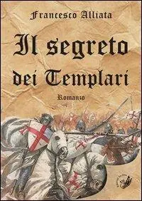 Esclusivo Il segreto dei templari