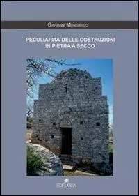 Peculiarità delle costruzioni in pietra a secco Promozione
