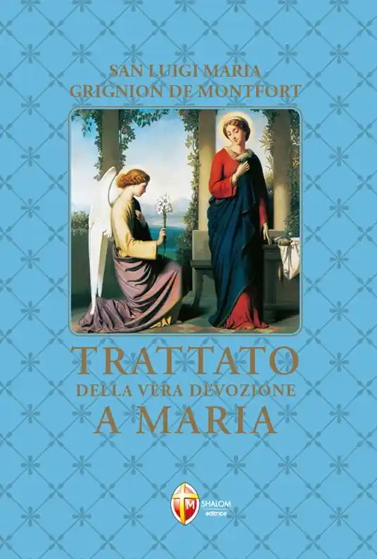 Ultime Pezzi Trattato della vera devozione a Maria